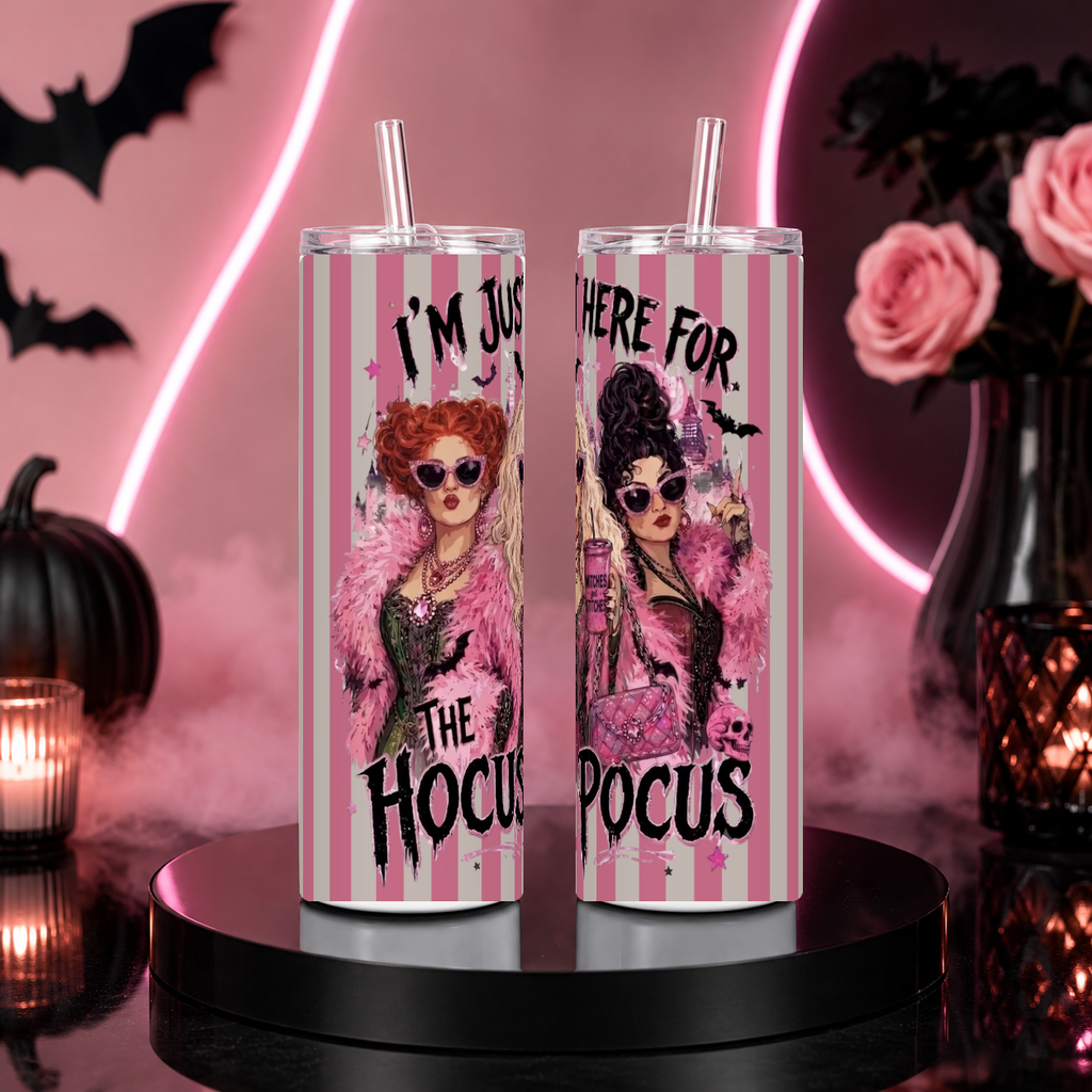 Here for the Hocus Pocus 20oz Skinny Tumbler