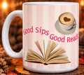 Good Sips Good Reads Mug