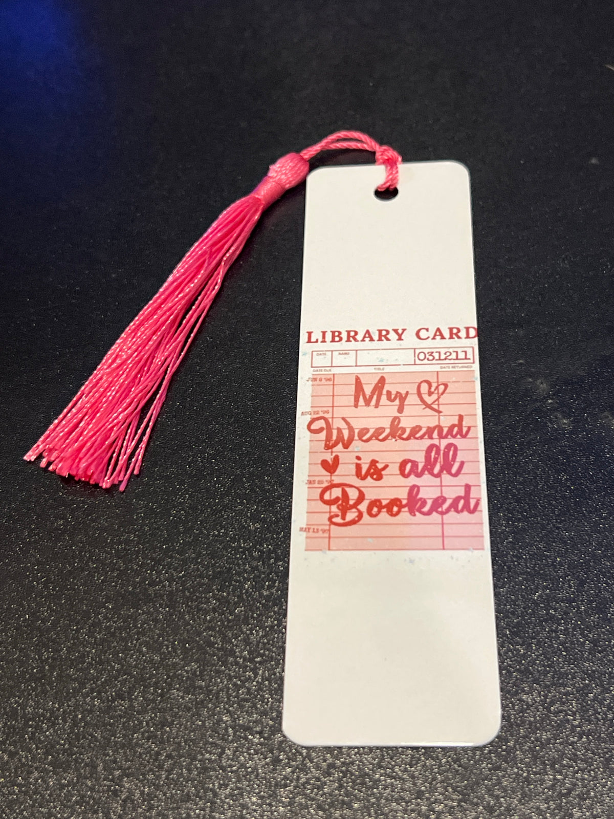 My Weekend Is All Booked Bookmark